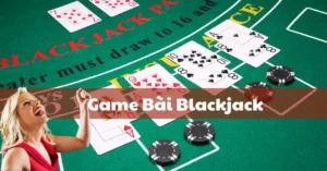 Trò Chơi Blackjack Trực Tuyến Hấp Dẫn Và Lợi Ích Tại 58Win